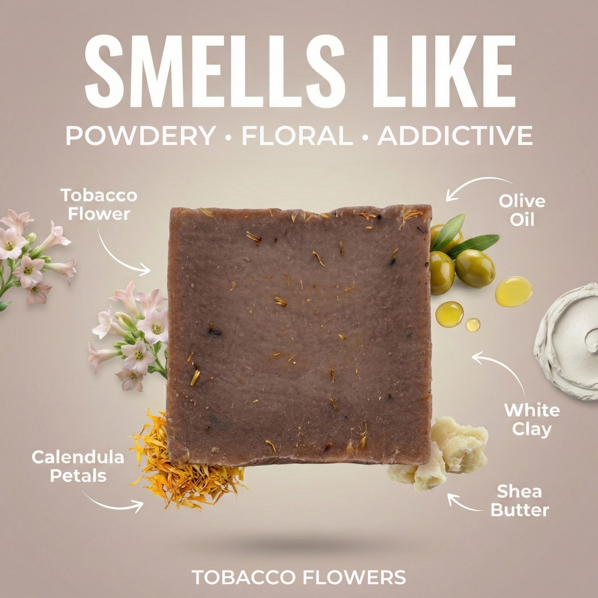 Tobacco Flower - Hand Cut Soap